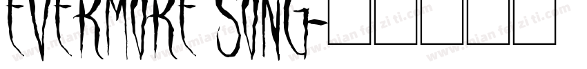 Evermore Song字体转换